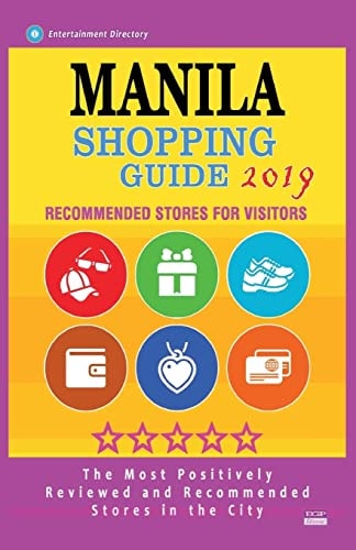 Manila Shopping Guide 2019 Best Rated Stores in Manila, Philippines - Stores Recommended for Visitors, (Shopping Guide 2019)