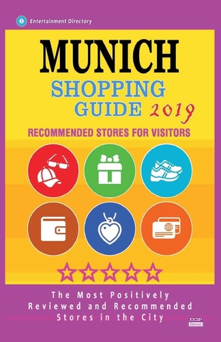 Munich Shopping Guide 2019 Best Rated Stores in Munich, Germany - Stores Recommended for Visitors, (Shopping Guide 2019)