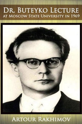 Dr. Buteyko Lecture at Moscow State University In 1969
