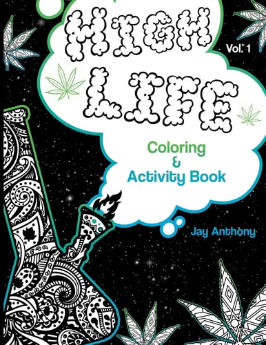 High Life Coloring and Activity Book