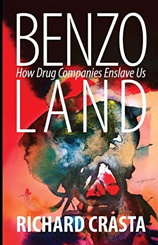 Benzo Land How Drug Companies Enslave Us