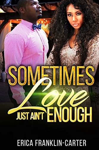 Sometimes Love Just Ain't Enough