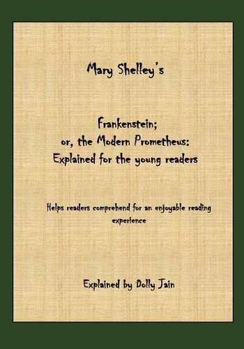 Frankenstein Explained for the Young Readers