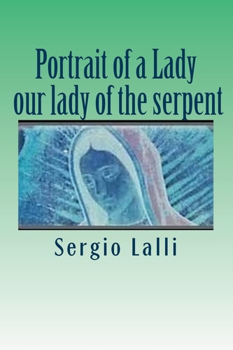 Portrait of a Lady Our Lady of the Serpent