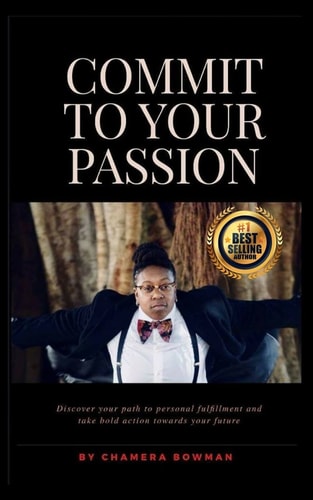 Commit To Your Passion Stand In Your Vision