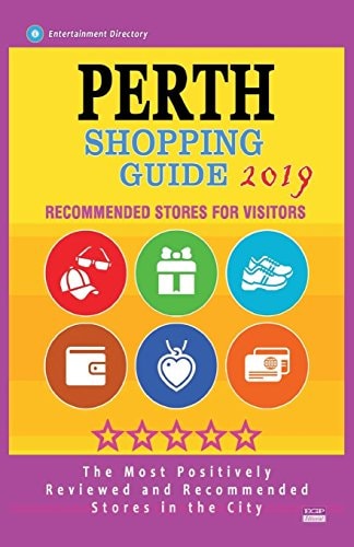 Perth Shopping Guide 2019 Best Rated Stores in Perth, Australia - Stores Recommended for Visitors, (Shopping Guide 2019)
