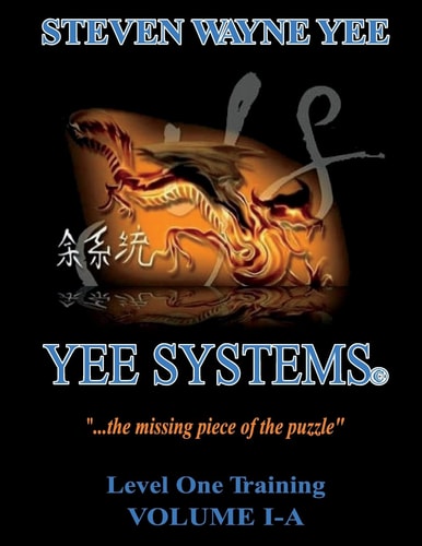 Yee Systems Volume I-A Level One Training