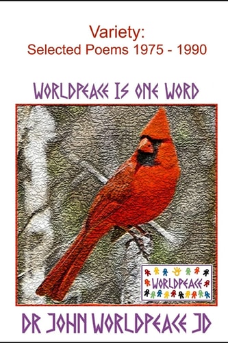 Variety: Selected Poems 1975 - 1990 WorldPeace Poems