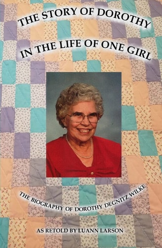 The Story of Dorothy In the Life of One Girl