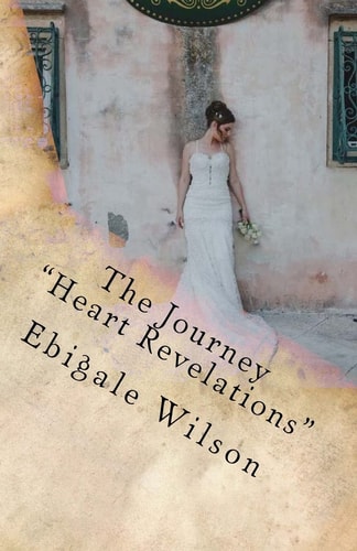 The Journey Heart Revelations Discovering a Love That Transforms