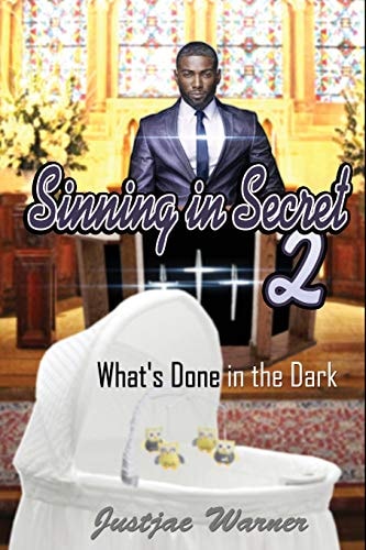 Sinning in Secret Volume 2 What's Done in the Dark