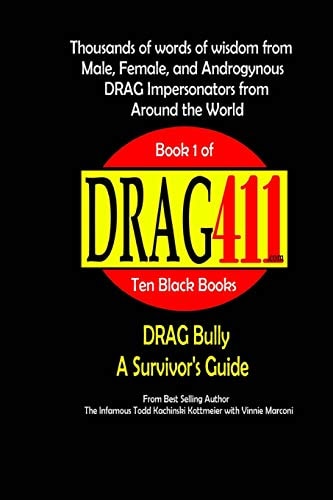 DRAG411's DRAG Bully A Survivor's Guide, Book 1