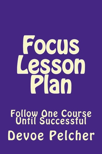 Focus Lesson Plan Follow One Course Until Successful