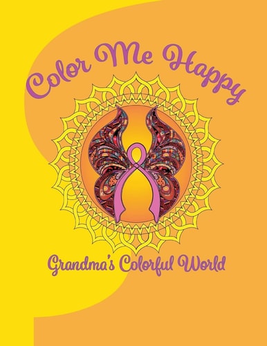 Color Me Happy Grandmas Colorful World