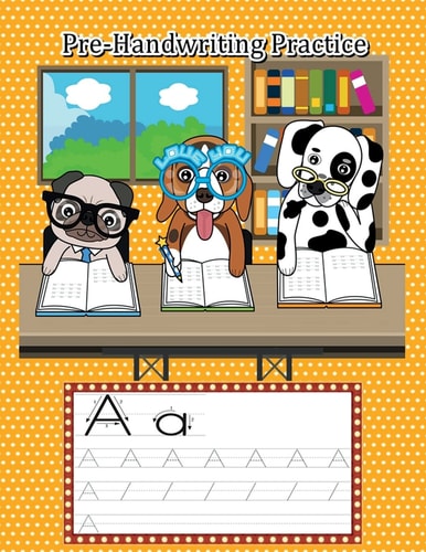 Pre-Handwriting Practice Kid's Educational Activity Books For Preschool, Ages 3-5 (Trace Letters Of The Alphabet)