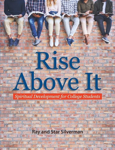 Rise Above It Spiritual Development for College Students