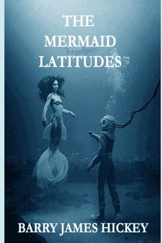 The Mermaid Latitudes
