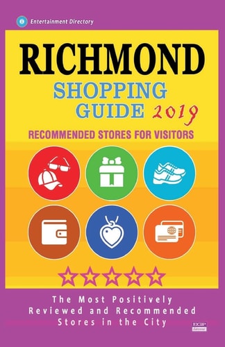 Richmond Shopping Guide 2019 Best Rated Stores in Richmond, Virginia - Stores Recommended for Visitors, (Shopping Guide 2019)