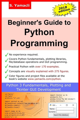 Beginner's Guide to Python Programming Learn Python 3 Fundamentals, Plotting and Tkinter GUI Development Easily