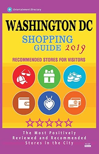 Washington DC Shopping Guide 2019 Best Rated Stores in Washington DC - Stores Recommended for Visitors, (Shopping Guide 2019)
