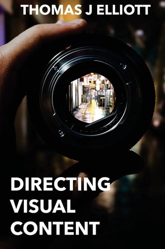 Directing Visual Content How To Make A Living Directing Content