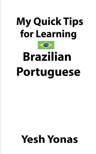 My Quick Tips for Learning Brazilian Portuguese