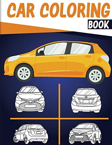 CAR Coloring Book Cars Coloring Book for Kids and Toddlers - Activity Books for Preschooler - Coloring Book for Boys, Girls, Fun,Coloring Book for Kids Ages 2-4 4-8)