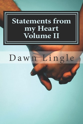 Statements from My Heart Volume II