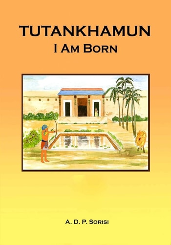 Tutankhamun I Am Born