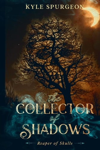The Collector of Shadows