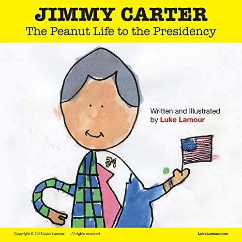 Jimmy Carter The Peanut Life to the Presidency