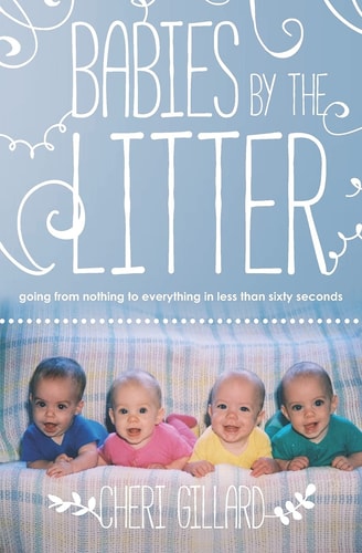 Babies by the Litter Going from Nothing to Everything in Less Than Sixty Seconds