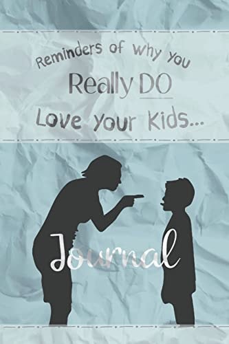 Reminders of Why You Really DO Love Your Kids