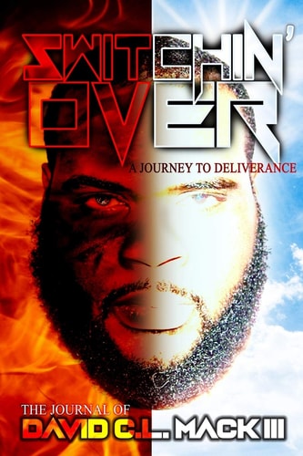 Switchin Over A Journey to Deliverance