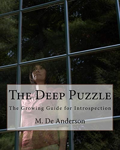 The Deep Puzzle The Growing Guide for Introspection