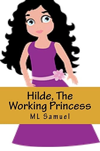 Hilde, The Working Princess