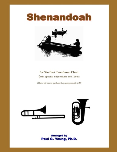 Shenandoah For Six-Part Trombone Choir