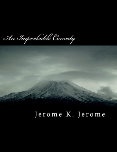 An Improbable Comedy