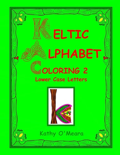 Keltic Alphabet Coloring 2 Lower Case Letters