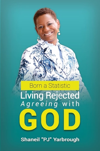 Born a Statistic Living Rejected Agreeing with GOD