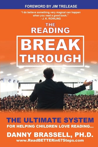 The Reading Breakthrough The Ultimate System for Helping Children Love Reading