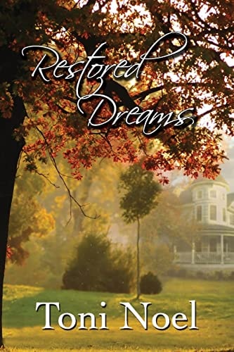 Restored Dreams