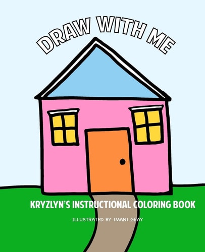 Draw With Me Kryzlyn's Instructional Coloring Book