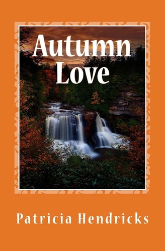 Autumn Love Season's of the Heart Series