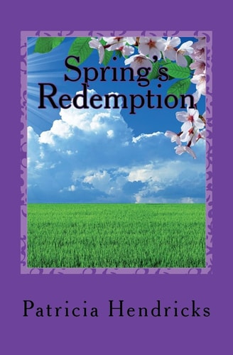 Spring's Redemption Season's of the Heart Series
