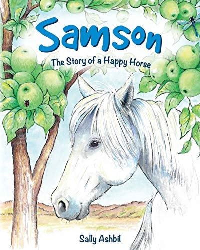 Samson The Story of a Happy Horse