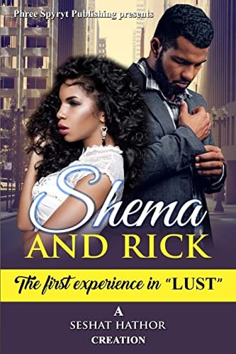 Shema and Rick The First Experience in Lust