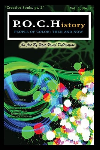 P.O.C.History Then and Now, Issue 7