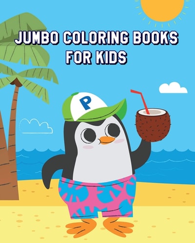 Jumbo Coloring Books for Kids A Cute Coloring Book for Kids and Toddlers (Perfect for Animal Lovers)