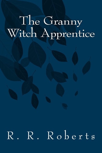 The Granny Witch Apprentice